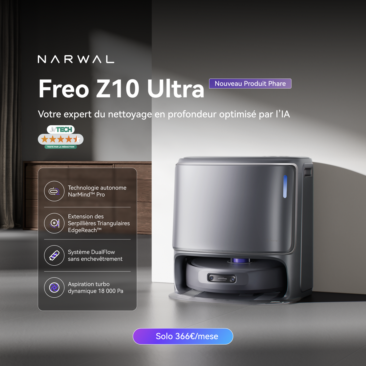 Narwal Freo Z10 Ultra Aspirateur Robot Laveur